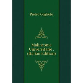 

Книга Malinconie Universitarie