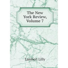 

Книга The New York Review, Volume 7