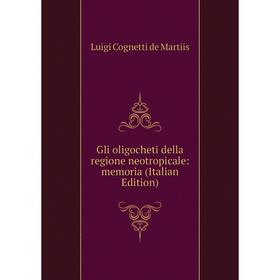 

Книга Gli oligocheti della regione neotropicale: memoria (Italian Edition)