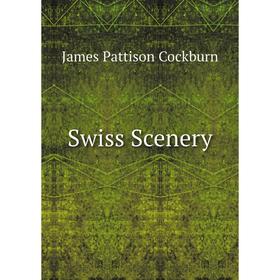 

Книга Swiss Scenery