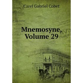 

Книга Mnemosyne, Volume 29