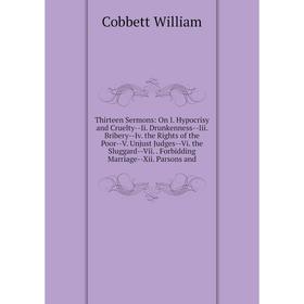 

Книга Thirteen Sermons