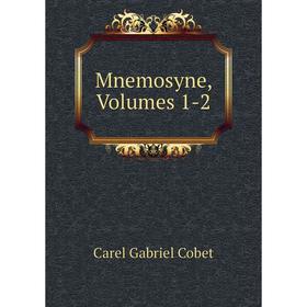 

Книга Mnemosyne, Volumes 1-2