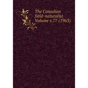 

Книга The Canadian field-naturalist Volume v.77 (1963)