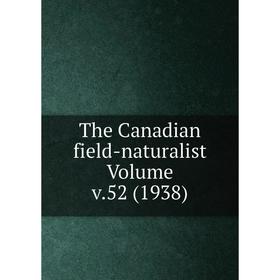 

Книга The Canadian field-naturalist Volume v.52 (1938)