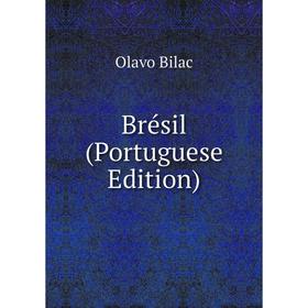 

Книга Brésil (Portuguese Edition)