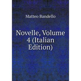 

Книга Novelle, Volume 4