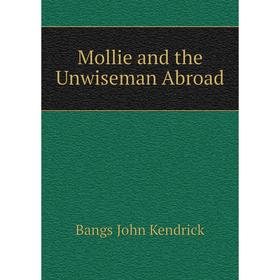 

Книга Mollie and the Unwiseman Abroad