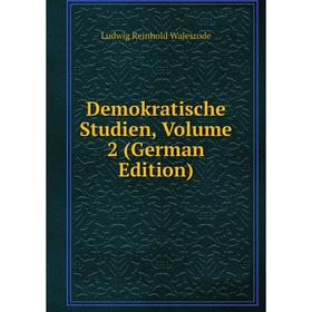 

Книга Demokratische Studien, Volume 2 (German Edition)