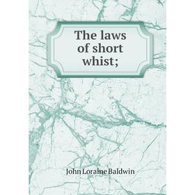 

Книга The laws of short whist