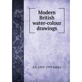 

Книга Modern British water-colour drawings