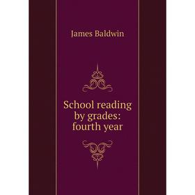 

Книга School reading by grades: fourth year