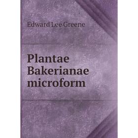 

Книга Plantae Bakerianae microform