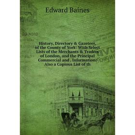 

Книга History, Directory & Gazeteer, of the County of York