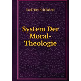 

Книга System Der Moral-Theologie