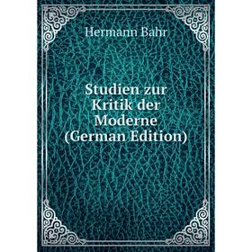 

Книга Studien zur Kritik der Moderne (German Edition)