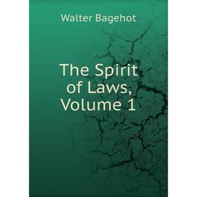 

Книга The Spirit of Laws, Volume 1
