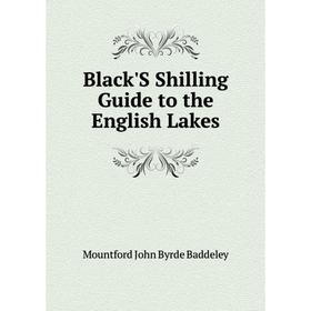 

Книга Black'S Shilling Guide to the English Lakes