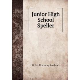 

Книга Junior High School Speller