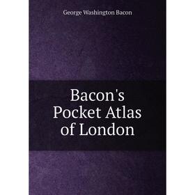 

Книга Bacon's Pocket Atlas of London