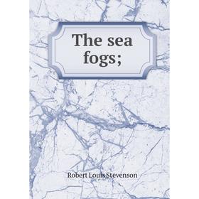 

Книга The sea fogs