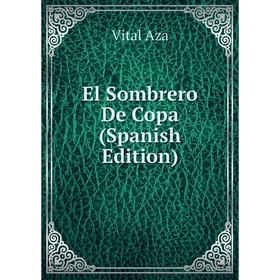 

Книга El Sombrero De Copa (Spanish Edition)
