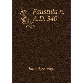 

Книга Faustula n. A.D. 340