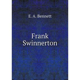 

Книга Frank Swinnerton