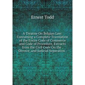 

Книга A Treatise On Belgian Law
