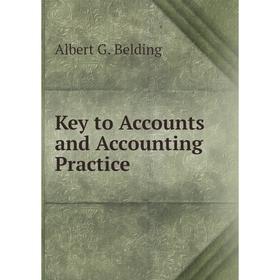 

Книга Key to Accounts and Accounting Practice