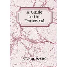 

Книга A Guide to the Transvaal