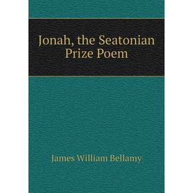 

Книга Jonah, the Seatonian Prize Poem