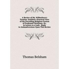 

Книга A Review of Mr. Wilberforce's Treatise