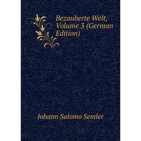 

Книга Bezauberte Welt, Volume 3 (German Edition)