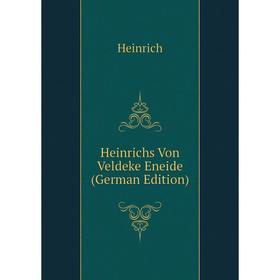 

Книга Heinrichs Von Veldeke Eneide (German Edition)