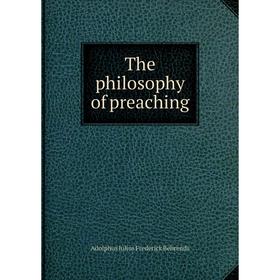 

Книга The philosophy of preaching
