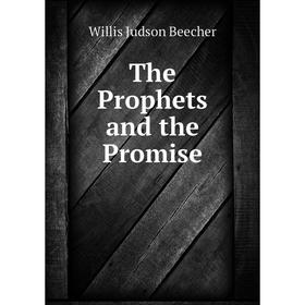 

Книга The Prophets and the Promise