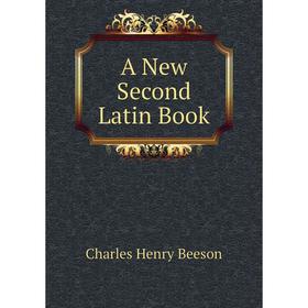 

Книга A New Second Latin Book