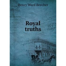 

Книга Royal truths