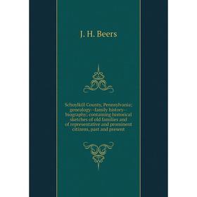 

Книга Schuylkill County, Pennsylvania; genealogy--family history--biography; containing historical sketches of old families