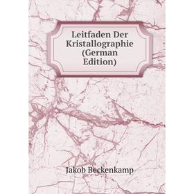 

Книга Leitfaden Der Kristallographie