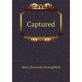 

Книга Captured