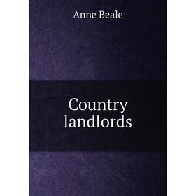 

Книга Country landlords