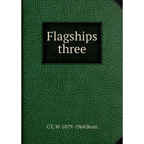 

Книга Flagships three