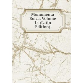 

Книга Monumenta Boica, Volume 14