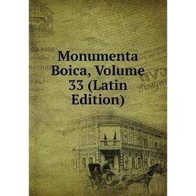 

Книга Monumenta Boica, Volume 33