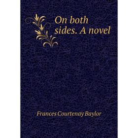 

Книга On both sides a novel
