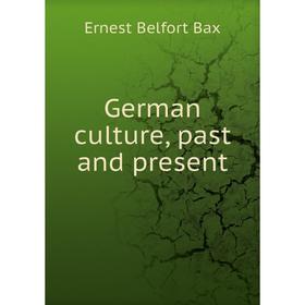 

Книга German culture, past and present