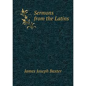 

Книга Sermons from the Latins