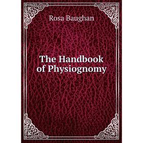 

Книга The Handbook of Physiognomy
